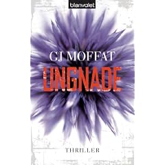 Ungnade: Thriller