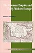 The Ottoman Empire and Early Modern Europe (New Approaches to European History)