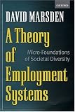 A Theory of Employment Systems: Micro-Foundations of Societal Diversity