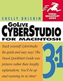 GoLive CyberStudio 3.1 for Macintosh (Visual QuickStart Guide) Shelly Brisbin