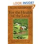 For the Health of the Land: Previously Unpublished Essays And Other Writings