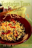 Vegetarian Times Low-Fat & Fast Asian