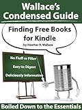Finding Free Books for Kindle (Wallace's Condensed Guide)