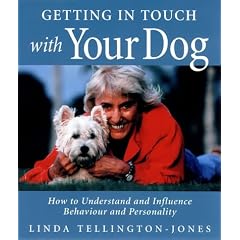 Getting in Touch with Your Dog: How to Understand and Influence Behaviour, Personality and Health