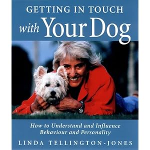 Getting in Touch with Your Dog: How to Understand and Influence Behaviour, Personality and Health