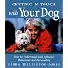 Getting in Touch with Your Dog: How to Understand and Influence Behaviour, Personality and Health