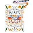 Top One Hundred Pasta Sauces: Authentic Regional Recipes from Italy