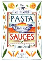 The Top One Hundred Pasta Sauces