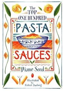 Cover of "The Top One Hundred Pasta Sauce...