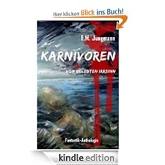 Karnivoren - Vom gelebten Irrsinn