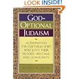 God-Optional Judaism: Alternatives for Cultural Jews Who Love Their History, Heritage, and Community by  Judith Seid