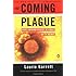 The Coming Plague: Newly Emerging Diseases in a World Out of Balance
