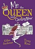Me, the Queen and Christopher
