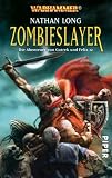 Produkt-Bild: Zombieslayer: WarhammerDie Abenteuer von Gotrek und Felix 12