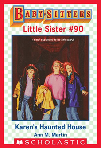Karen's Haunted House (Baby-Sitters Little Sister #90)
