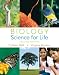 Biology: Science for Life