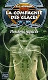 Passions rapaces par G-J Arnaud Passions rapaces par Arnaud