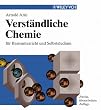 Verst�ndliche Chemie: f�r Basisunterricht und Selbststudium