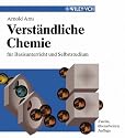 Verst&auml;ndliche Chemie: f&uuml;r Basisunterricht und Selbststudium