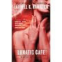 The Lunatic Cafe by Laurell K. Hamilton