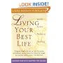Living Your Best Life PA : Ten Strategies for Getting From Where You ARe to Where You're Meant to Be