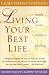 Living Your Best Life PA : Ten Strategies for Getting From Where You ARe to Where You're Meant to Be