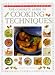 The Complete Guide to Cooking Techniques (Practical Handbook)