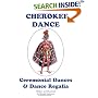 Cherokee Dance: Ceremonial Dances & Dance Regalia