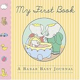 My First Book: a Babar Baby Journal