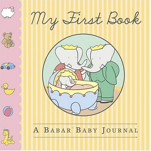 my first book a babar baby journal