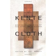 Kentecloth: Southwest Voices of the African Diaspora