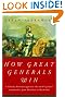 How Great Generals Win