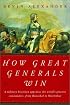 How Great Generals Win