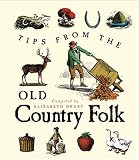 Tips From The Old Country Folk