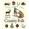 Tips From The Old Country Folk