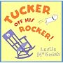 Tucker off his Rocker