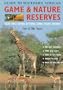 Guide to Southern African Game & Nature Reserves