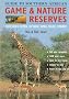 Guide to Southern African Game & Nature Reserves