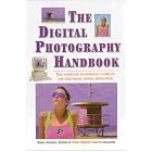 Click here to buy The Digital Photography Handbook: The Complete Illustrated Guide to the Electronic Photo... by  Simon Joinson.