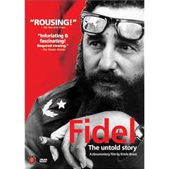 Fidel: The Untold Story by 