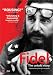 Fidel: The Untold Story
