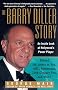 The Barry Diller Story: An Inside Look at Hollywood's Power Player: The Life and Times of America's Greatest Entertainment Mogul