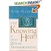 The Knowing Heart: A Sufi Path of Transformation