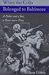 When the Colts Belonged to Baltimore: A Father and a Son, a Team and a Time (Maryland Paperback Bookshelf)