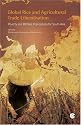 Global Rice and Agricultural Trade Liberalisation: Poverty and Welfare Implications for South Asia