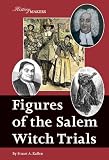 Figures of the Salem Witch Trials (History Makers)
