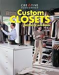 Custom Closets: Organize and Build (Creative Homeowner Press Book)