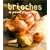 Brioches & pains d'�pices