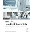  Apple Training Series: Mac OS X Help Desk Essentials (Apple Training) 