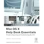Apple Training Series: Mac OS X Help Desk Essentials